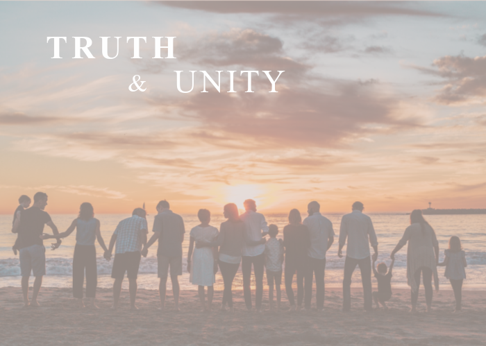 Truth & Unity | August Monthly Blog